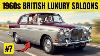 10 British Luxury Saloons From The 1960s Today S Cars Can T Match Britain Rewind