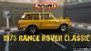 Matchbox 1975 Range Rover Range Rover Classic