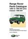 RANGE ROVER PARTS CATALOG 1992-1994 PLUS CLASSIC 1995 MY By Brooklands Books Ltd
