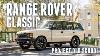 Restored Range Rover Classic The Ultimate Classic Range Rover With V8 Power And Air Ride